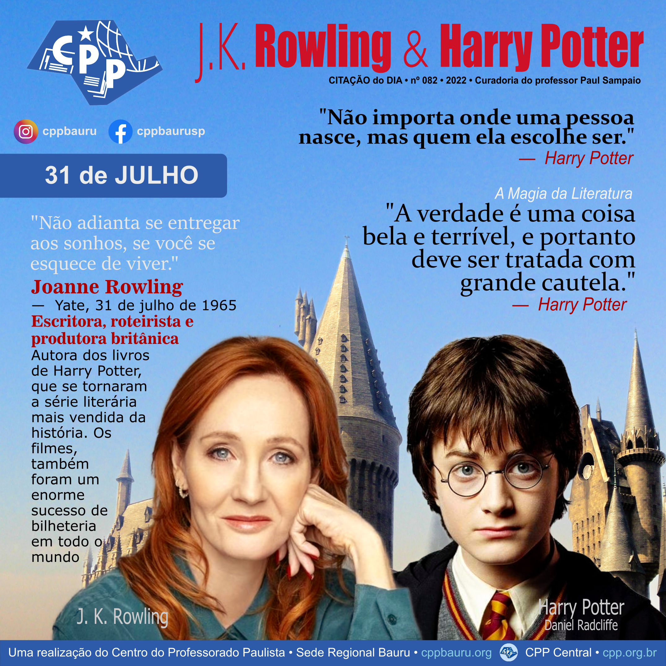 A Magia da Literatura • J. K. Rowling & Harry Potter • 31 de Julho